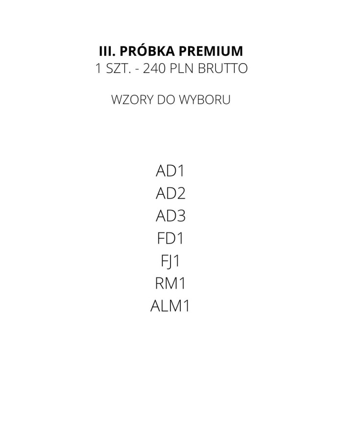 III. Próbka premium 240 pln
